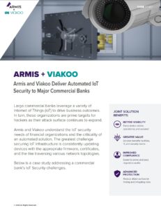 Armis & Viakoo Banking Case Study